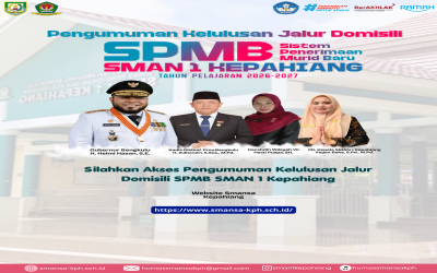 PENGUMUMAN KELULUSAN JALUR DOMISILI SPMB SMAN 1 KEPAHIANG 2026