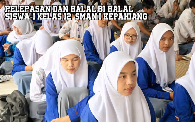 Pelepasan dan Halal Bi Halal Siswa/i Kelas 12 SMAN 1 Kepahiang