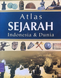 Image of Atlas Sejarah Indonesia dan Dunia