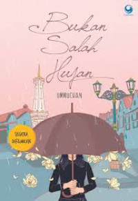 Image of Bukan Salah Hujan