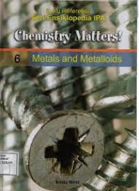 Image of Chemistry Matters! 6 Metals and Metalloids