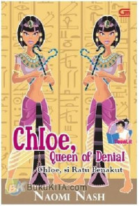 Image of Chloe, Queen of Denial : Chloe Si Ratu Penakut